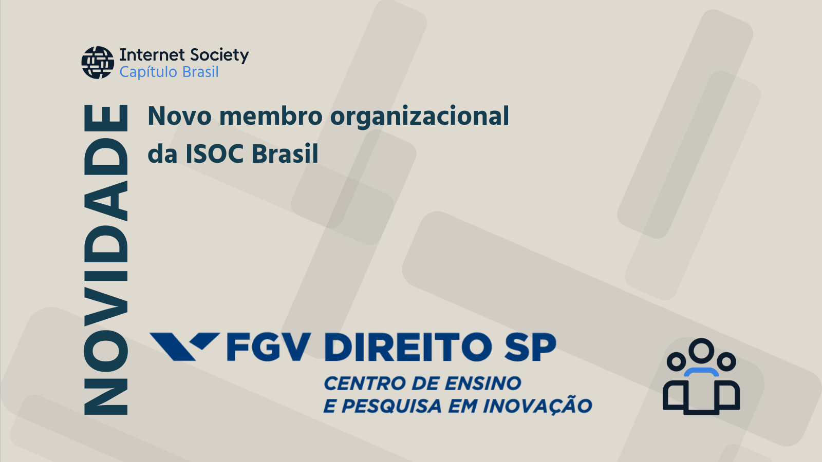 Novos membros organizacionais | CEPI/FGV